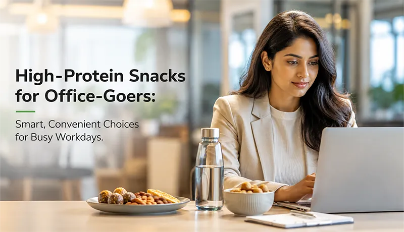 High-Protein Snacks for Office-Goers