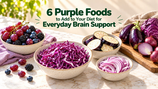 6 Purple Foods to Add to Your Diet for Everyday Brain Support